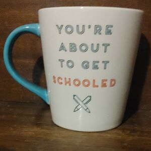 ✅$5 Add On Indigo Mug with "You're About To Get Schooled"
